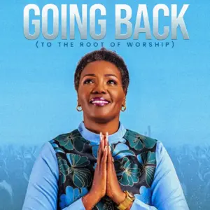 Going Back (To the Root of Worship) audio by Dr Sarah K